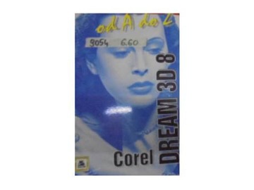 COREL DREAM 3D 8 - Paweł Kaczor