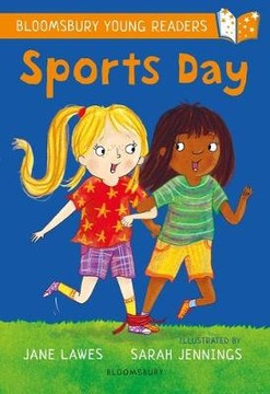 Sports Day: A Bloomsbury Young Reader: White Book