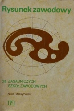 Rysunek zawodowy dla Zasadniczych Szkół Zawodowyc