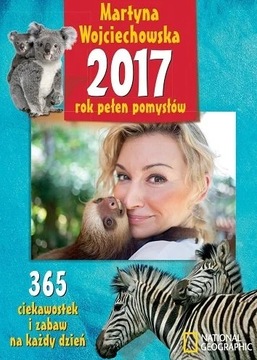 2017 ROK PEŁEN POMYSŁÓW Martyna Wojciechowska