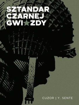 SZTANDAR CZARNEJ GWIAZDY, SENTE YVES