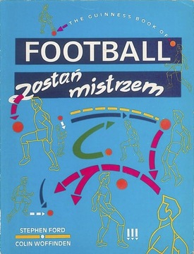 Football zostań mistrzem, Stephen Ford, Colin Woff
