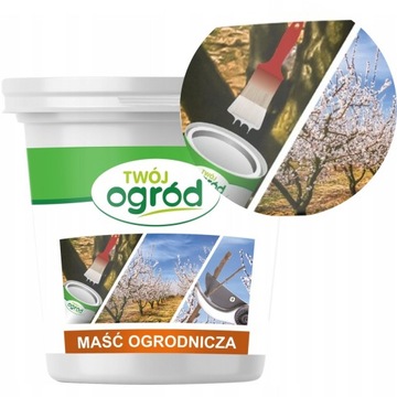 MAŚĆ OGRODNICZA 270g do drzew na rany TWÓJ OGRÓD Dodatek OLEJKU ETERYCZNEGO