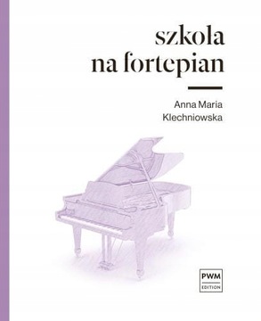Szkoła na fortepian Anna Maria Klechniowska