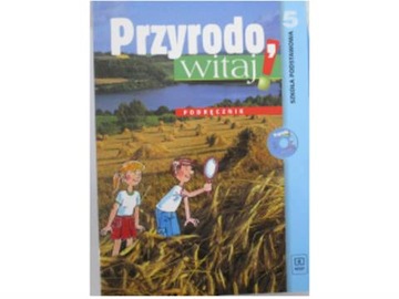 Przyrodo witaj ! klasa 5 podręcznik + CD