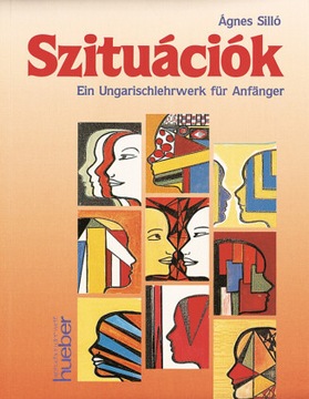 Szituációk: Ein Ungarischlehrwerk für Anfänger