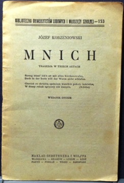 MNICH (Tragedja w trzech aktach), J. KORZENIOWSKI