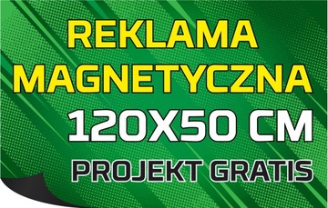 REKLAMA MAGNETYCZNA magnes na samochód auto 120x50 PROJEKT GRATIS