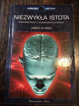James Le Fanu - Niezwykła istota
