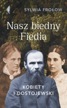 NASZ BIEDNY FIEDIA SYLWIA FROŁOW NOWA