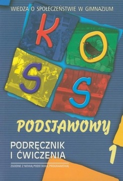 KOSS podstawowy Wiedza o społeczeństwie Podręcznik i ćwiczenia 1
