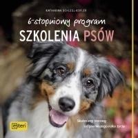 6-STOPNIOWY PROGRAM SZKOLENIA PSÓW KATHARINA SCHLEGL-KOFLER