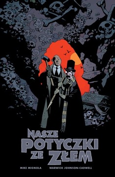 Nasze potyczki ze złem Mike Mignola