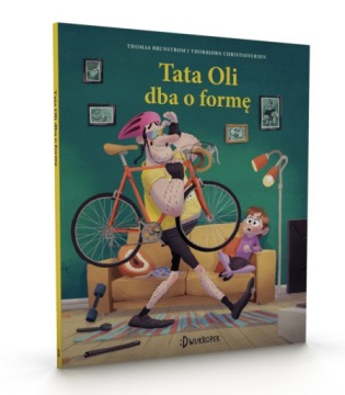 Tata Oli Dba o Formę - Thomas Brunstrom, Wydawnictwo Dwukropek