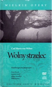 Wolny strzelec. Wielkie Opery tom 12. DVD + CD.