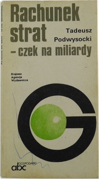 Rachunek strat - czek na miliardy