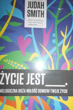 Życie jest - Judah Smith