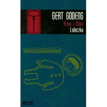 Krew i Wino. Tom 2. Laleczka Gert Godeng