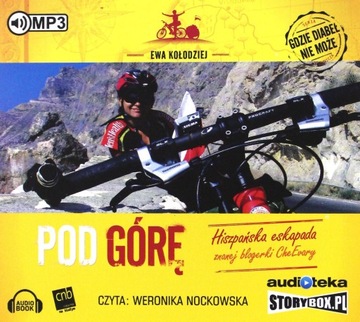 POD GÓRĘ - EWA KOŁODZIEJ [AUDIOBOOK]