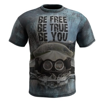 TSHIRT prezent dla motocyklisty BE FREE BE TRUE