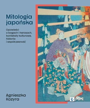 Mitologia japońska Agnieszka Kozyra