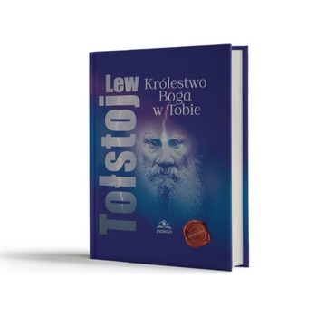 Królestwo Boga w Tobie LEW TOŁSTOJ - Indygo