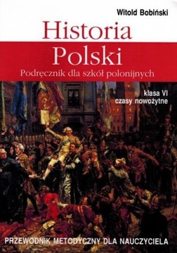 Historia Polski 6. Przewodnik metodyczny