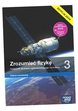 FIZYKA LO 3 ZROZUMIEĆ FIZYKĘ PODR ZR MARCIN..