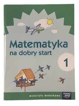 KLASA 1 matematyka ĆWICZENIA wyrównawcze NOWA ERA