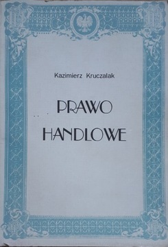 PRAWO HANDLOWE - K. KRUCZALAK