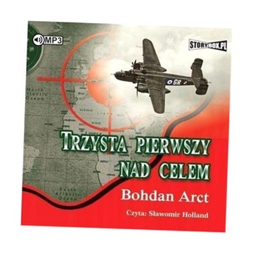 TRZYSTA PIERWSZY NAD CELEM AUDIOBOOK, BOHDAN ARCT