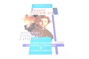Radość uczenia się Zastosowanie psychosyntezy
