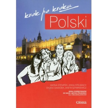 Polski krok po kroku Podręcznik A1 Anna Stelmach