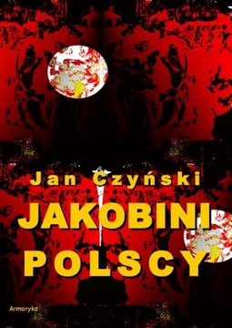 JAKOBINI POLSCY. POWIEŚĆ Z CZASÓW REWOLUC.. EBOOK