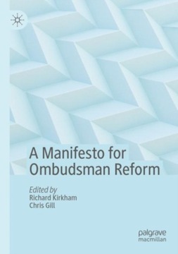 A Manifesto for Ombudsman Reform PRACA ZBIOROWA