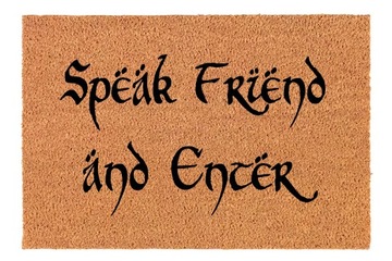 Wycieraczka SPEAK FRIEND AND ENTER 40x60 KOKOSOWA wejściowa pod drzwi