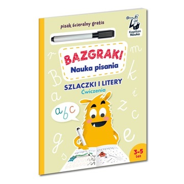 BAZGRAKI NAUKA PISANIA SZLACZKI I LITERY. ĆWICZENIA + PISAK KAPITAN NAUKA