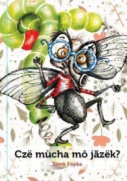 Czë mùcha mô jzëk audiobook