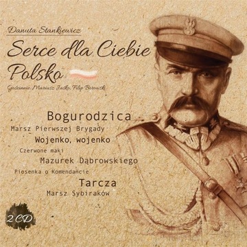 SERCE DLA CIEBIE, POLSKO 2 CD, DANUTA STANKIEWICZ