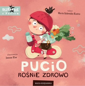 KSIĄŻECZKA PUCIO ROŚNIE ZDROWO 0+ NASZA KSIĘGARNIA