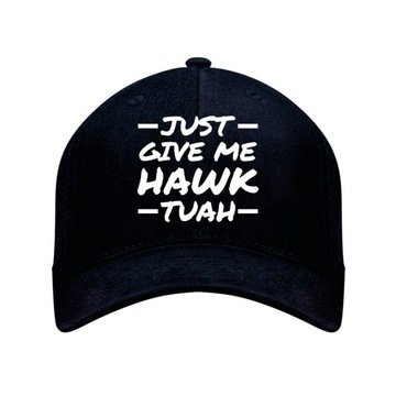 CZAPKA Z DASZKIEM I METALOWYM ZAPIĘCIEM Z NADRUKIEM JUST GIVE ME HAWK HAFT
