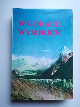 W górach wysokich kompendium polskich wypraw wys..