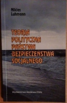 TEORIA POLITYCZNA PAŃSTWA BEZPIECZEŃSTWA SOCJALNEGO