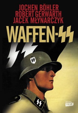 WAFFEN SS R GERWARTH J BOEHLER J MŁYNARCZYK