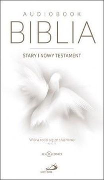 BIBLIA ST I NT. WIARA RODZI SIĘ ZE SŁUCHANIA MP3