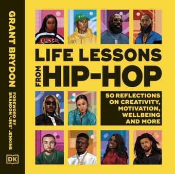 Life Lessons from Hip-Hop - Brydon, Grant