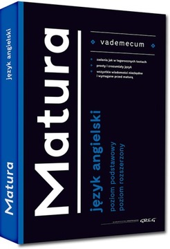 VADEMECUM MATURA 2023 ANGIELSKI GREG NOWE WYDANIE