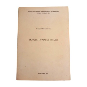 Ryszard Kiersnowski : Moneta - świadek historii. 1980 r.
