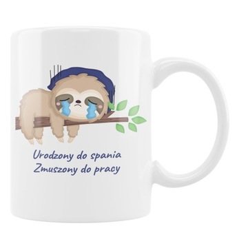 KUBEK ŚMIESZNY ZMUSZONY DO PRACY PREZENT URODZINY