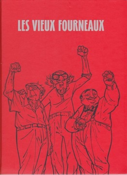 LES VIEUX FOURNEAUX 1. CEUX QUI RESTENT - Уилфрид Лупано -Очень хорошо